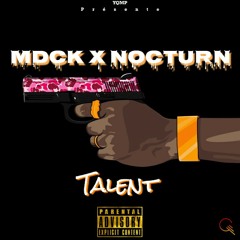 Talent ft. Nocturn