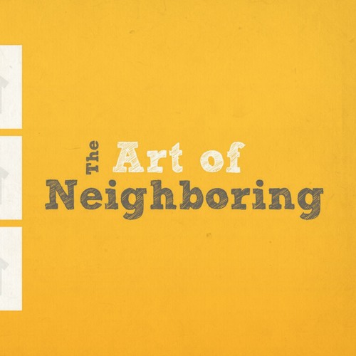The Art Of Neighboring By Red Door Church On Soundcloud