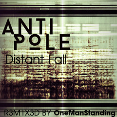 Distant Fall (OneManStanding R3M1X)