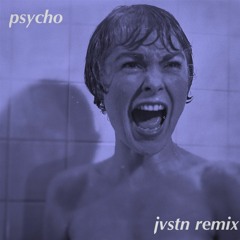 Post Malone - Psycho feat. Ty Dolla $ign(jvstn remix)