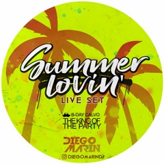 Diego Marin - SUMMER LOVIN' B-DAY CALVO 2018 (live set)