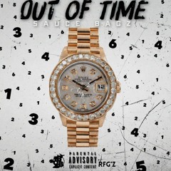 Sauce Bagz - Out Of Time