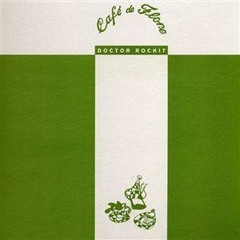 Doctor Rockit - Café De Flore (Charles Webster Remix)