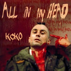 All In My Head - KCKO