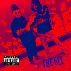 The 6ix - Mike Glizzy ft. Rell Rose