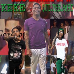 KeKeotp - Down 4 My Niggas Official