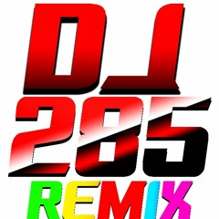 เพลงแดนซ์สายย่อแน่น [เบสแน่นๆ]เพลงแดนซ์มันๆ2018 (ขอ 100 คนดู) - LOOP - DJ 285 - REMIX [130 BPM]