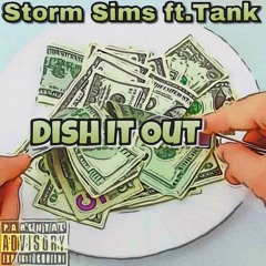 Storm ft.Tank-Dish It Out