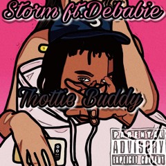 Storm ft.Debabie-Thottie Buddy