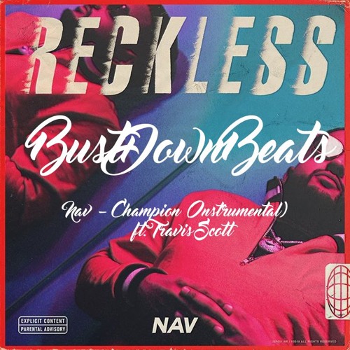 Stream Nav - (Instrumental) Ft. Travis Scott by BustDownBeats | Listen for free on SoundCloud