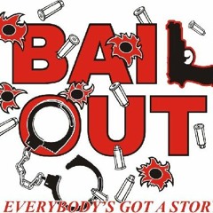 Bail Out