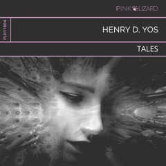 Henry D, YOS - Tales (Radio Edit)