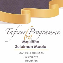 Tafseer by Moulana Sulaiman Moola