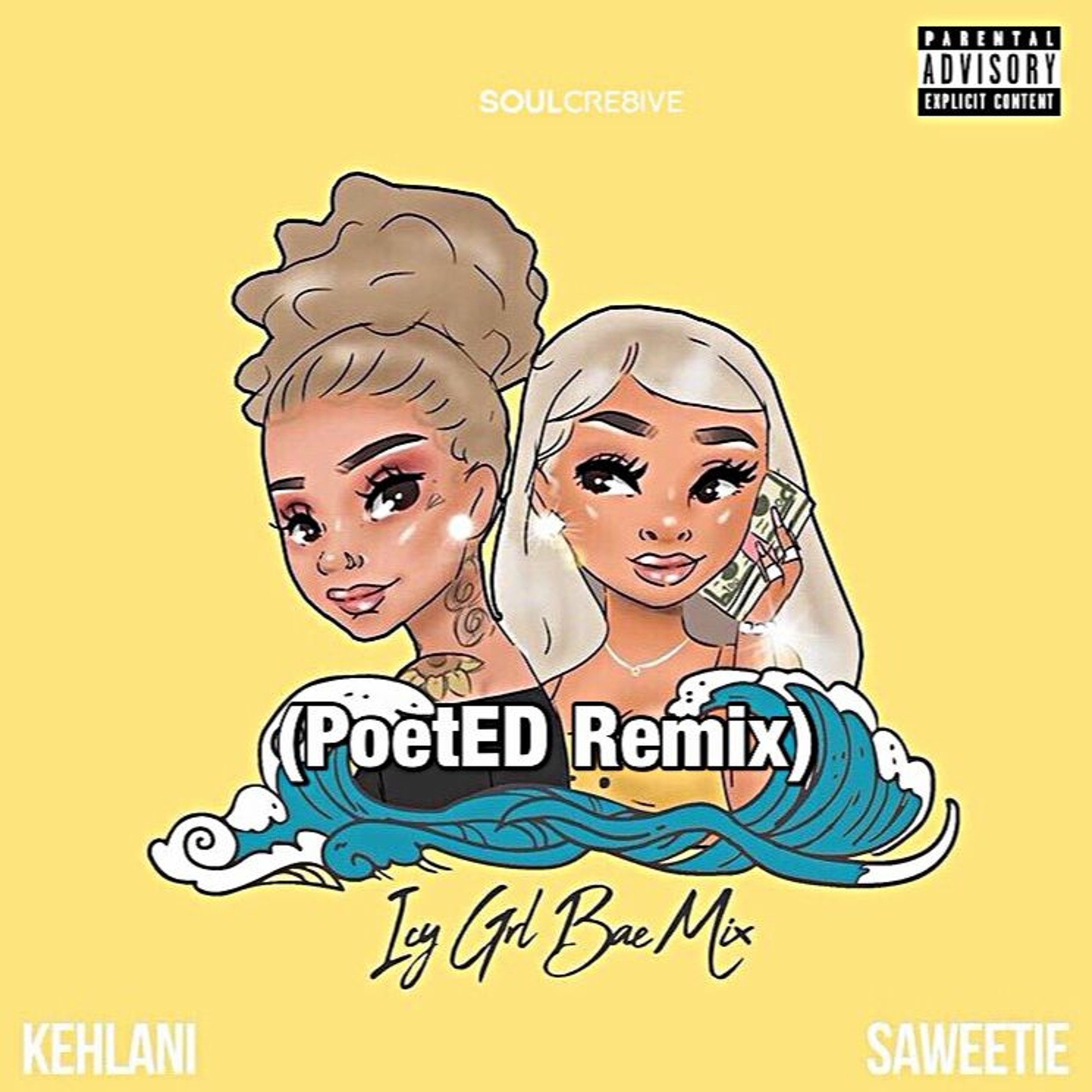 Saweetie - Icy Girl Feat. Kehlani (PoetED Remix) episode artwork
