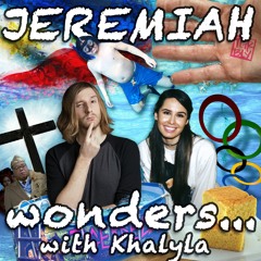 JW Ep 22- Khalyla
