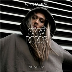 Suprafive - No Sleep