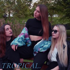 TROPICAL (PROD. ALEXANDRE LAROCHELLE)