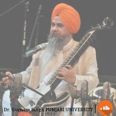 Apne Har Pay Beanti Kehaiie, Raag DevGandhari (Dr Gurnam Singh Ji)