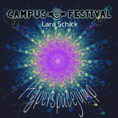 Hyperspacejump | Live Set Campus Festival, Konstanz 2018 | Lara Schick