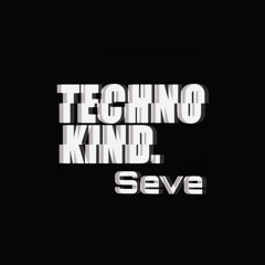 Technokind Seve - Von Techno zu Tekk bishin zu Goa