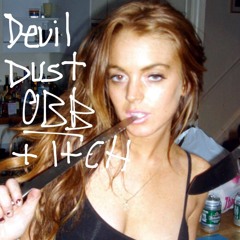Devil Dust ft. itch