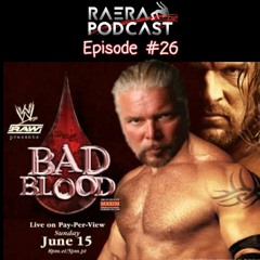 Episode 26 - Bad Blood 2003