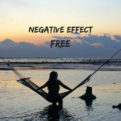 NegativeEffect - Free (Original Mix)