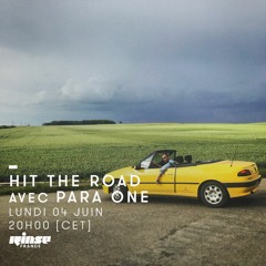 Hit The Road - Para One On Rinse FR - 04/06/18