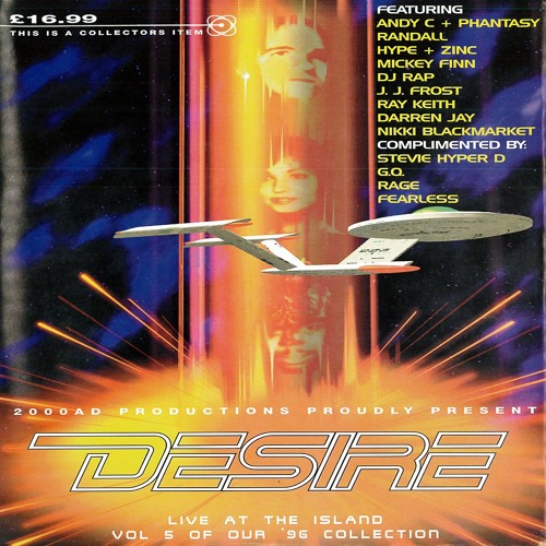 DJ Jumping Jack Frost Feat. MCs Stevie Hyper D & Rage - Desire (31st August 1996)