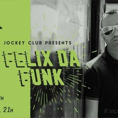 Felix Da Funk @ Jockey Club Ibiza 2018