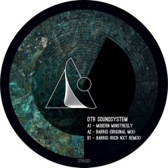 OTR Soundsystem - OTR_Vinyl#001