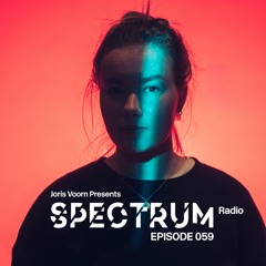 Spectrum Radio 059 by JORIS VOORN | Studio Mix