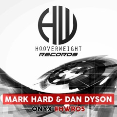Mark Hard & Dan Dyson - Onyx