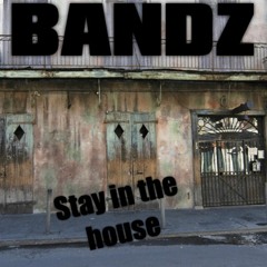 Stay In The House prodby.thebeatplug