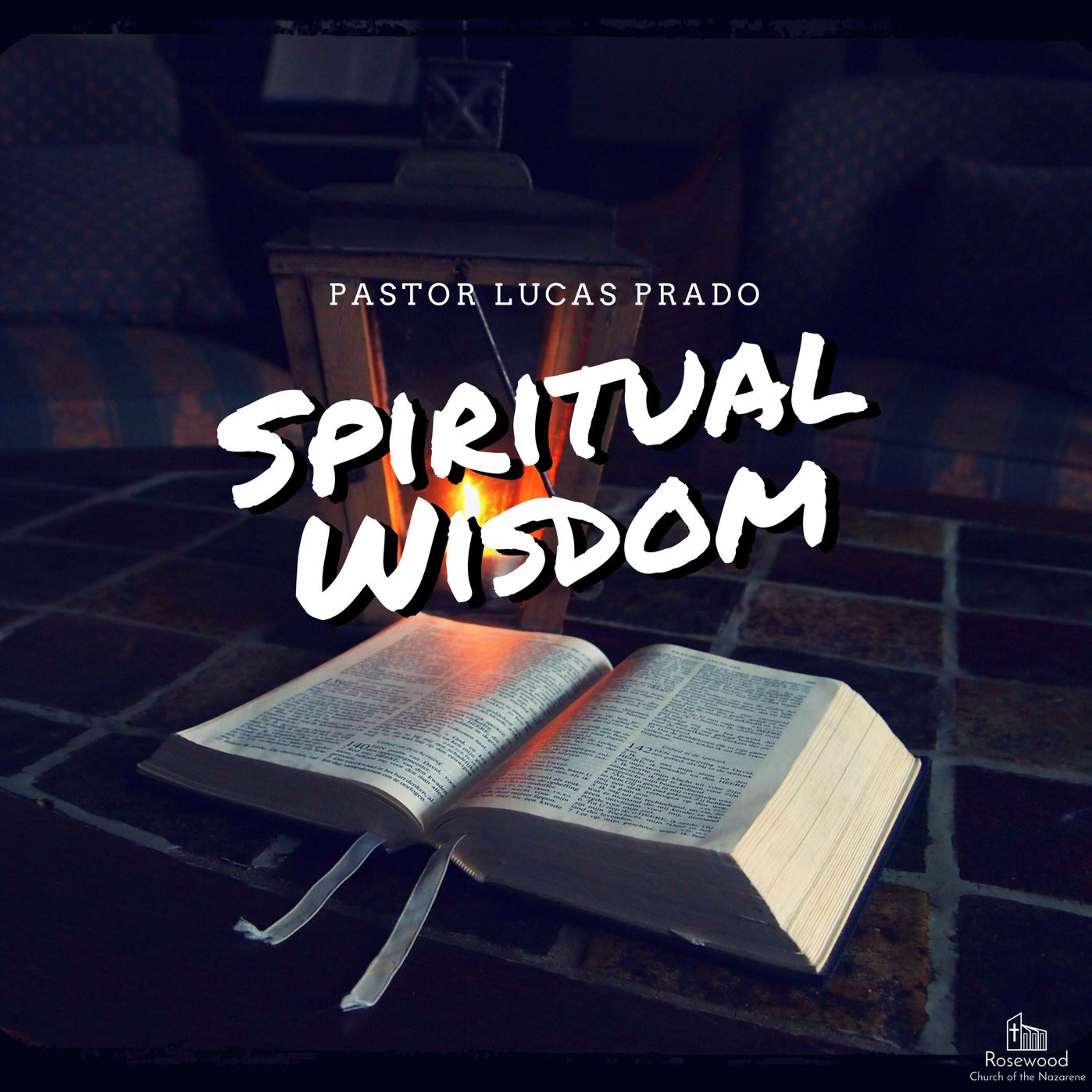 Spiritual Wisdom - Pastor Lucas Prado episode artwork