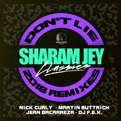 Sharam Jey - Don't lie (Sharam Jey & Jean Bacarreza Updated Rmx)[OUT NOW]