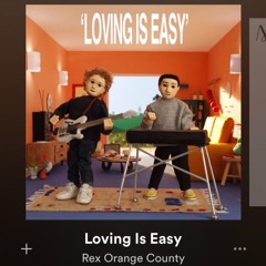 Rex Orange County - Loving is Easy Instrumental