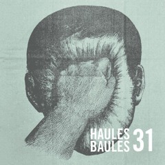 HAULES BAULES 31