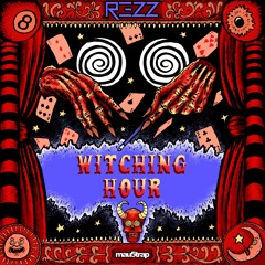 REZZ - Witching Hour
