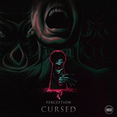 Perception - Cursed OUT NOW!! @ IOD RECORDS