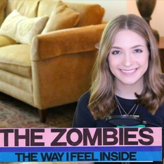 The Way I Feel Inside by The Zombies (Cover)