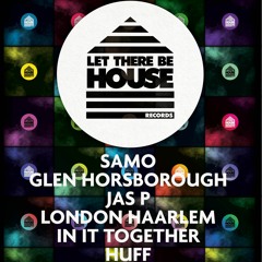Let There Be House Promo - June 2018