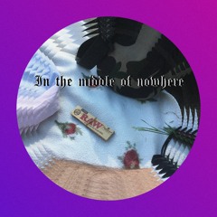 In The Middle Of Nowhere