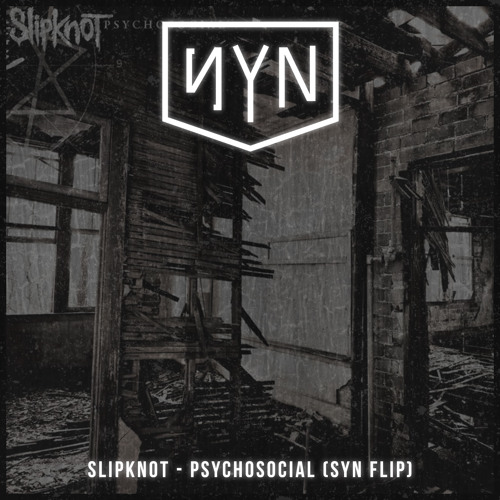 Slipknot - Psychosocial (SYN Flip)