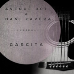 Avenue 001 & Dani Zavera - Garcita (Original Mix)
