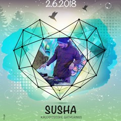 Susha closing Dj set @ Kaleidoscope Friends After 02/06/2018