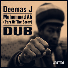 FREE DOWNLOAD: Deemas J - Muhammad Ali (Part Of The Story) [Dub]