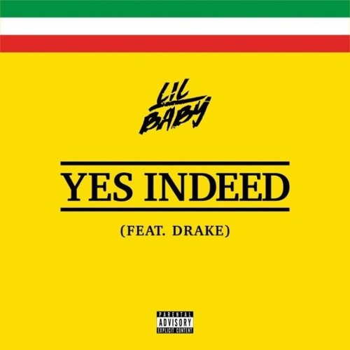 Yes Indeed -Lil Baby ft. Drake {BEST INSTRUMENTAL} Reprod. By Ayy Aron