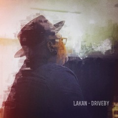 LAKAN -- DriveBy