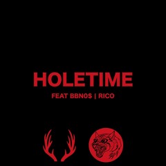 HOLETIME ft BBNO$ | BOSRICO [Prod. HOUNDS]